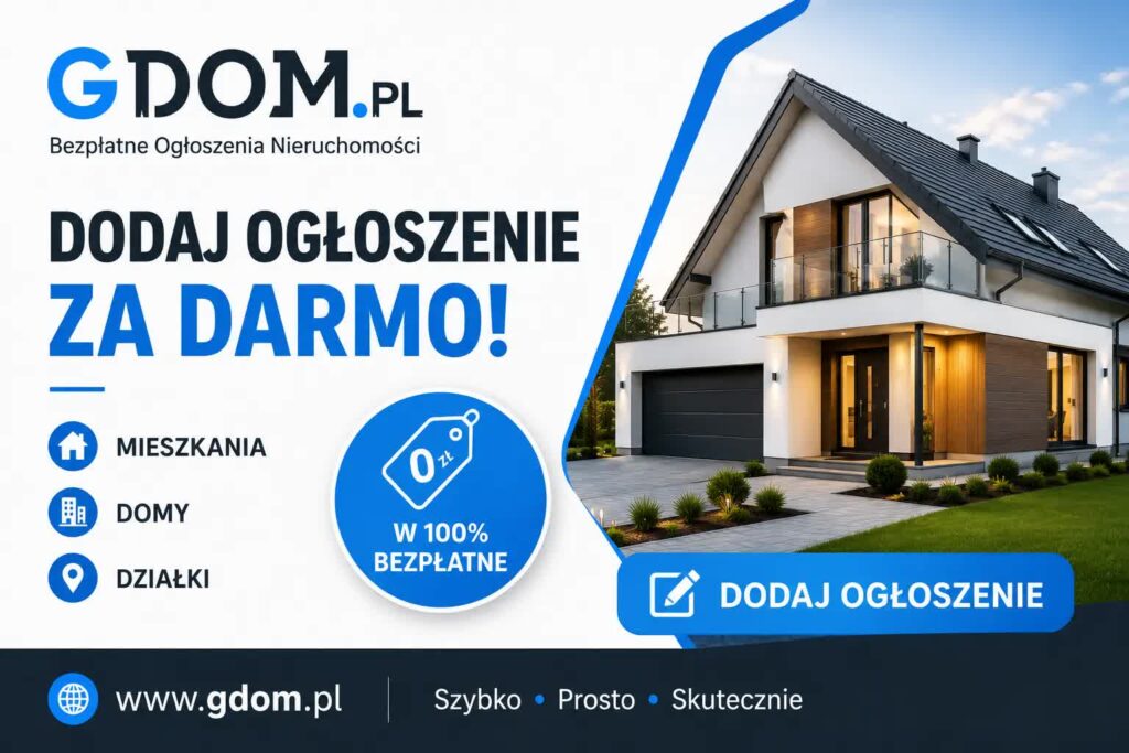 Ogłoszenia Nieruchomości za Darmo – Domy i Mieszkania na Sprzedaż bez Pośredników | GDOM.pl 1 darmowy portal nieruchomości