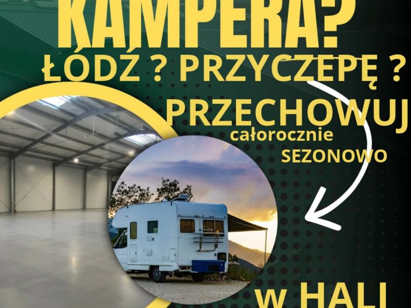 HALE• ZIMOWANIE • PRZECHOWYWANIE